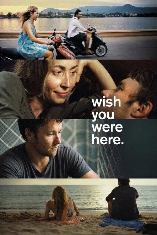 Wish You Were Here 2012 official movie poster