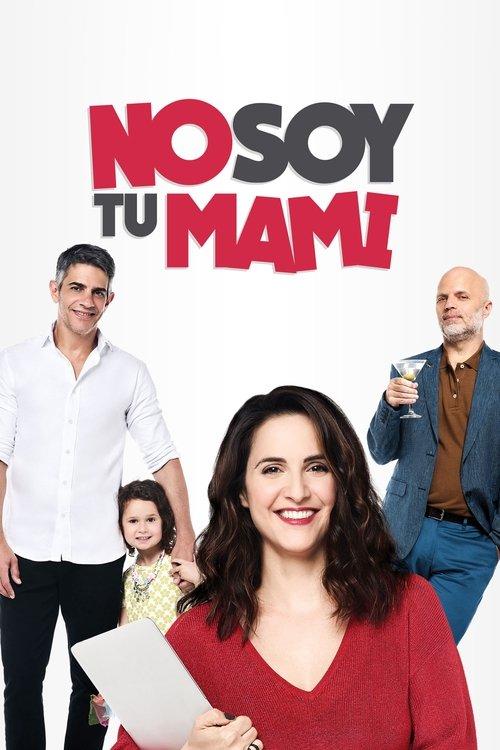 I'm Not Your Mom 2019 official movie poster