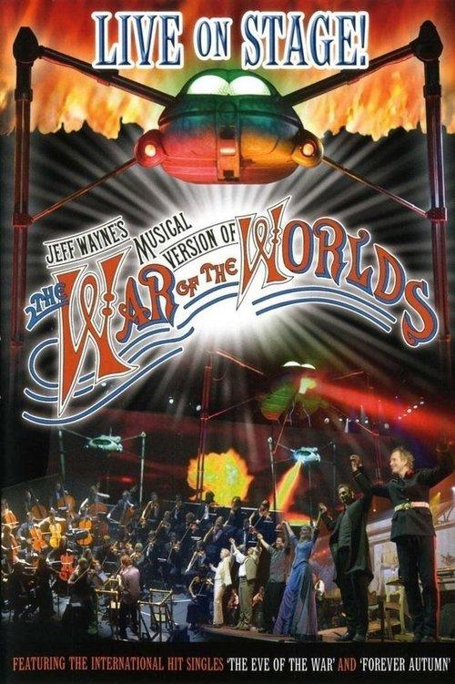 Jeff Wayne's Musical Version of The War of the Worlds: Live 2006 official movie poster