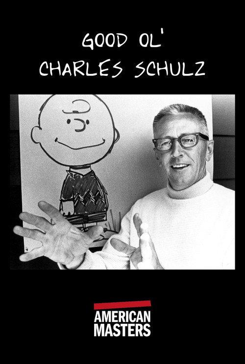 Good Ol' Charles Schulz 2007 official movie poster