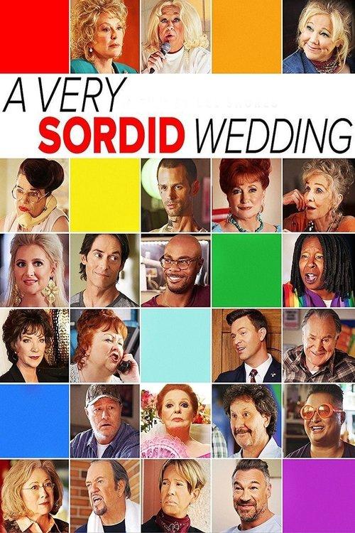 A Very Sordid Wedding 2017 official movie poster