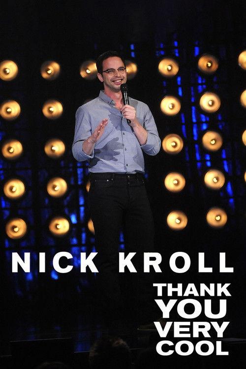 Nick Kroll: Thank You Very Cool 2011 official movie poster