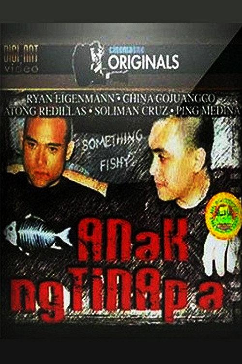 Anak ng Tinapa 2005 official movie poster