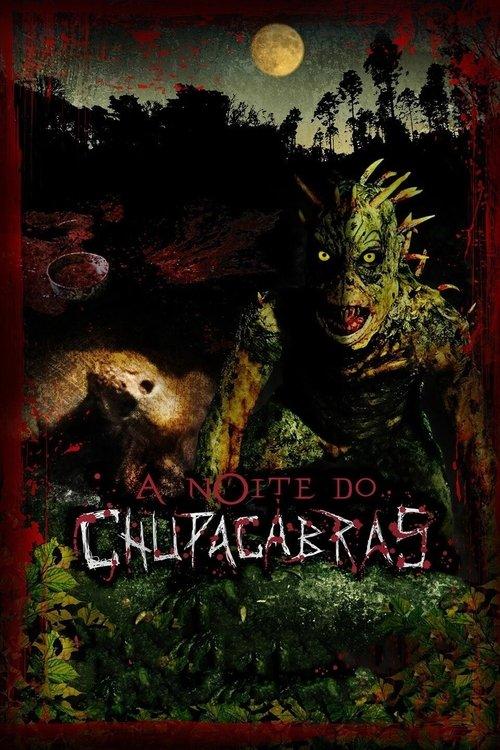 The Night of the Chupacabras 2011 official movie poster