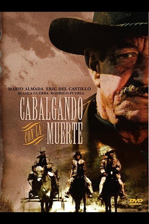 Cabalgando con la muerte 1989 official movie poster