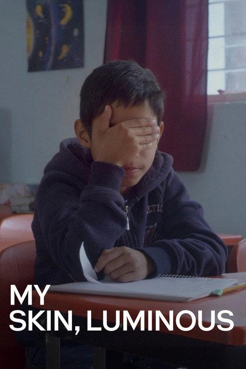 My Skin, Luminous 2019 official movie poster