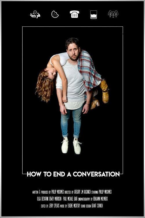 How To End A Conversation 2021 official movie poster