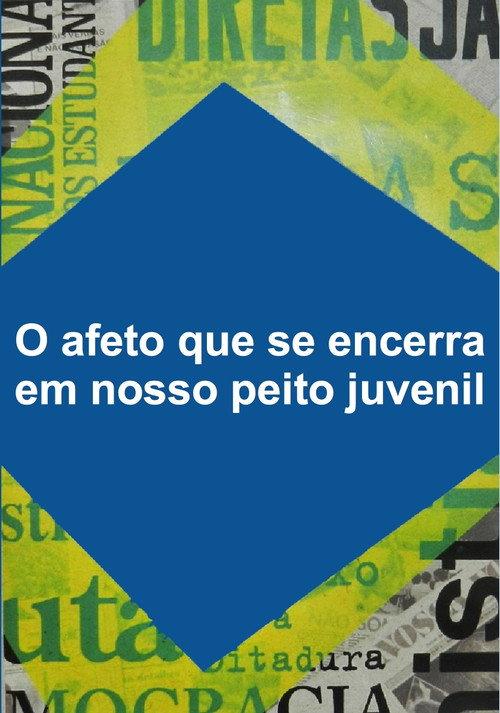 O Afeto Que Se Encerra Em Nosso Peito Juvenil 2007 official movie poster