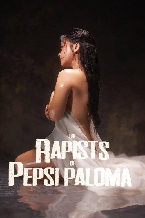 The Rapists of Pepsi Paloma official movie poster