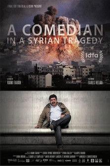 A Comedian in a Syrian Tragedy 2019 official movie poster