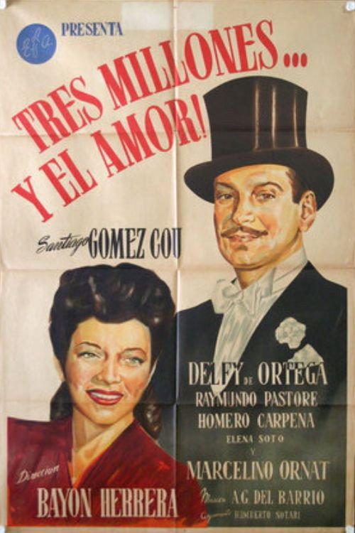 Tres millones... y el amor 1946 official movie poster