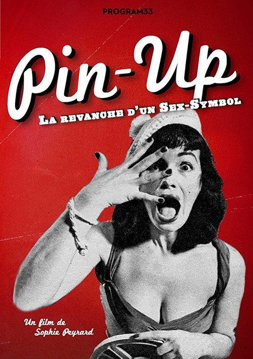Pin-Up, the Revenge of a Sex Symbol 2016 official movie poster