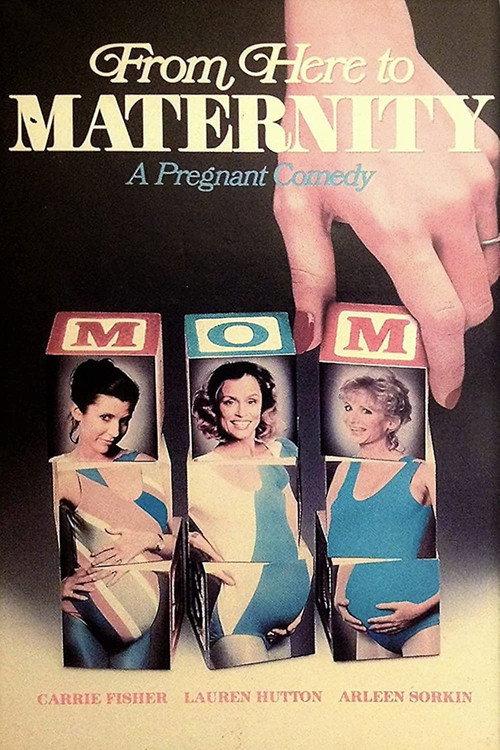From Here to Maternity 1986 official movie poster