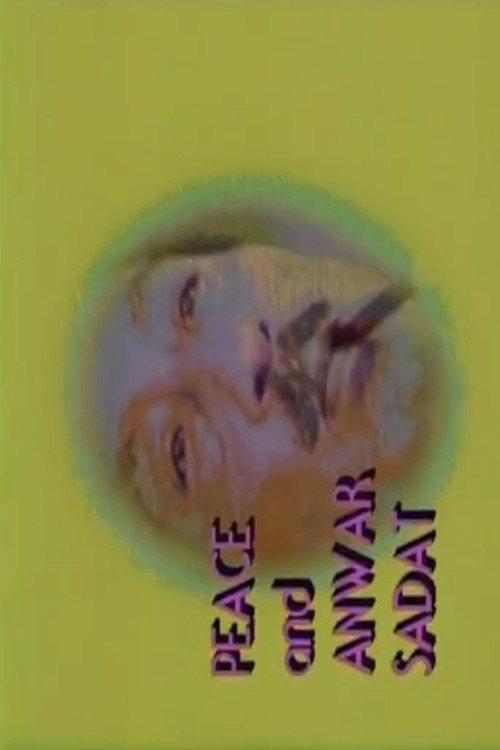 Peace and Anwar Sadat 1985 official movie poster