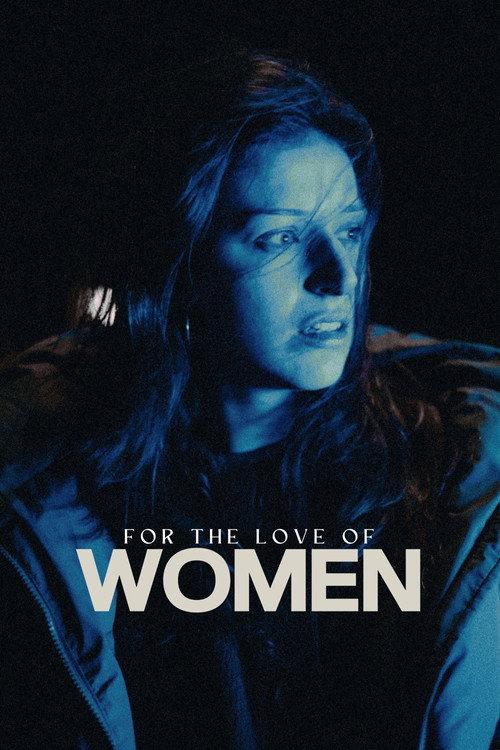 For the Love of Women 2025 official movie poster