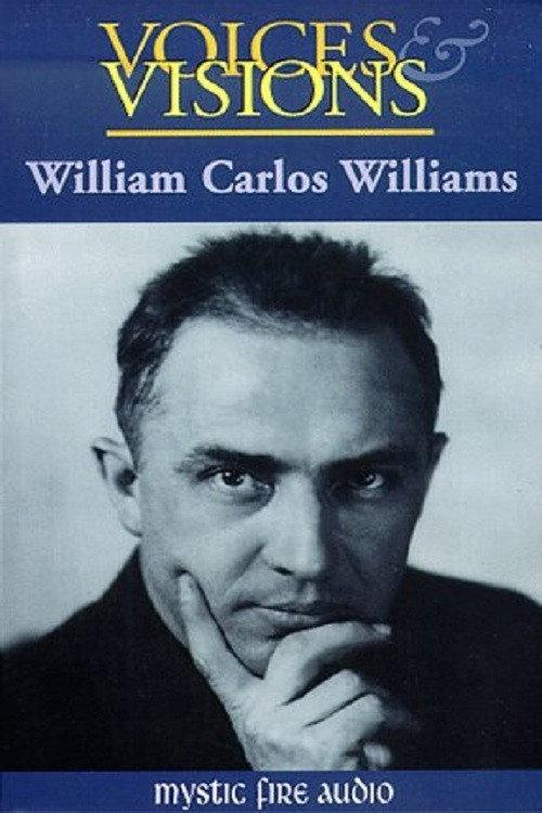 Voices & Visions: William Carlos Williams 1986 official movie poster