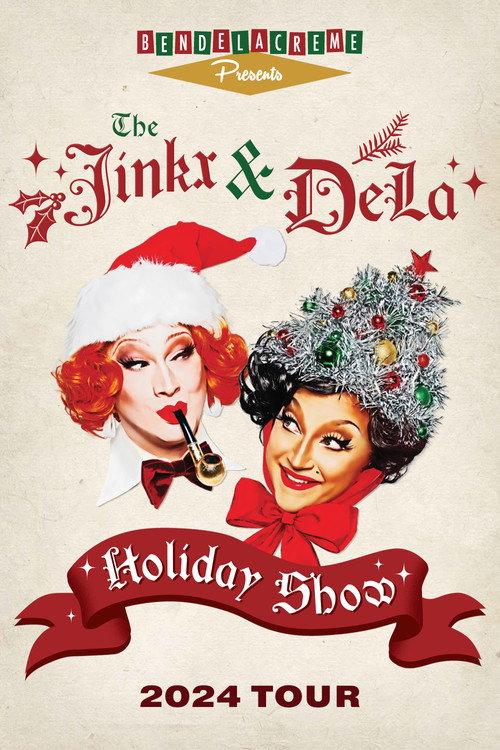The Jinkx & DeLa Holiday Show 2024 2024 official movie poster