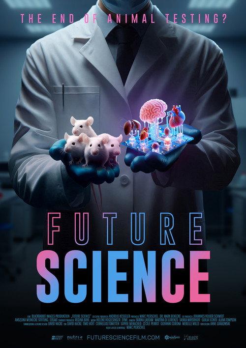 Future Science - Das Ende der Tierversuche? 2026 official movie poster