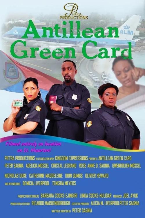 Antillean Green Card 2011 official movie poster