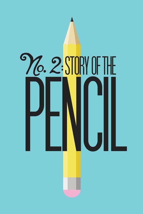 No. 2: Story of the Pencil 2016 official movie poster