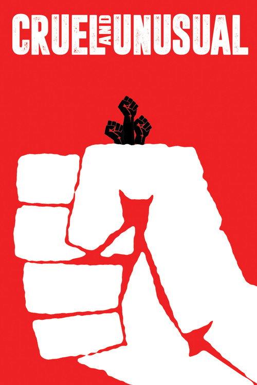 Cruel and Unusual 2017 official movie poster
