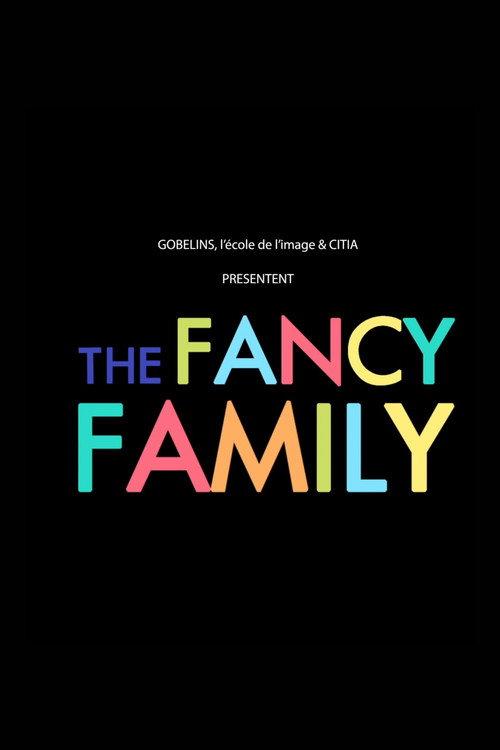 The Fancy Family 2013 official movie poster