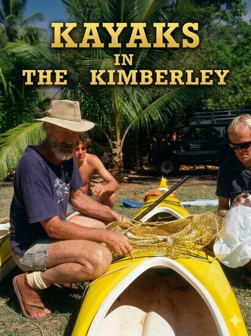 Kayaks In The Kimberley 1991 official movie poster