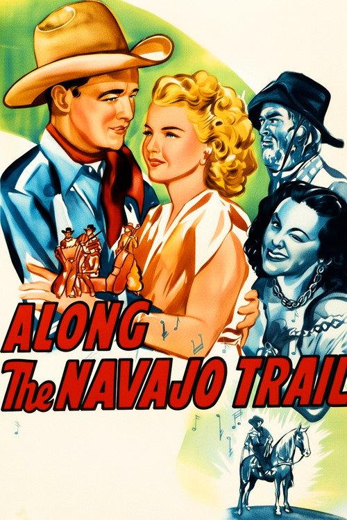 Along the Navajo Trail 1945 official movie poster