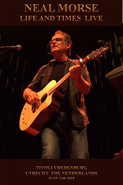 Neal Morse - Life and Times Live 2018 official movie poster
