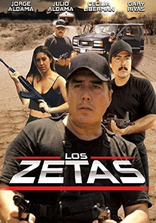 Los zetas 2007 official movie poster