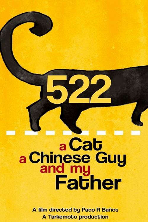 522. A Cat, a Chinese Guy and My Father 2019 official movie poster