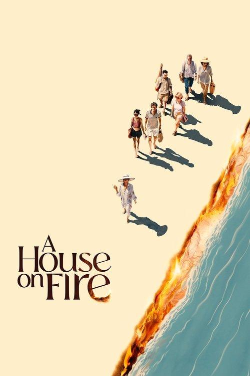 A House on Fire 2024 official movie poster