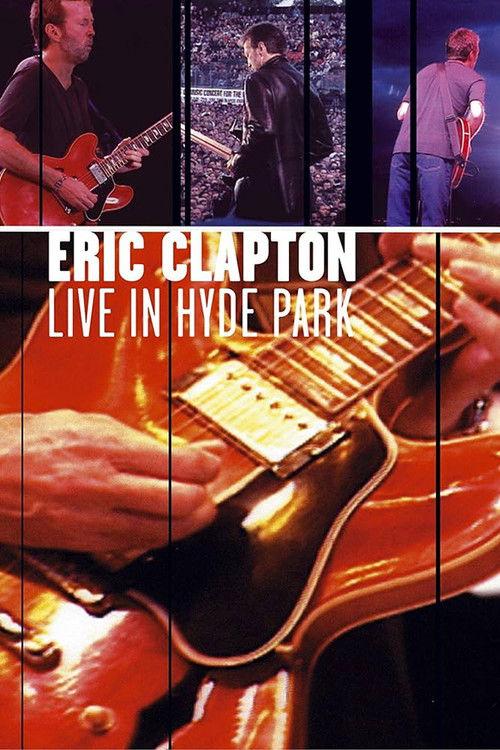 Eric Clapton - Live in Hyde Park 2001 official movie poster
