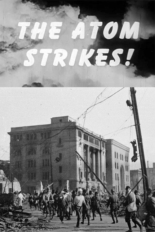 The Atom Strikes! 1945 official movie poster