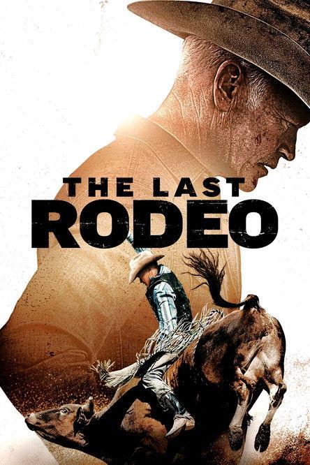 The Last Rodeo 2025 official movie poster
