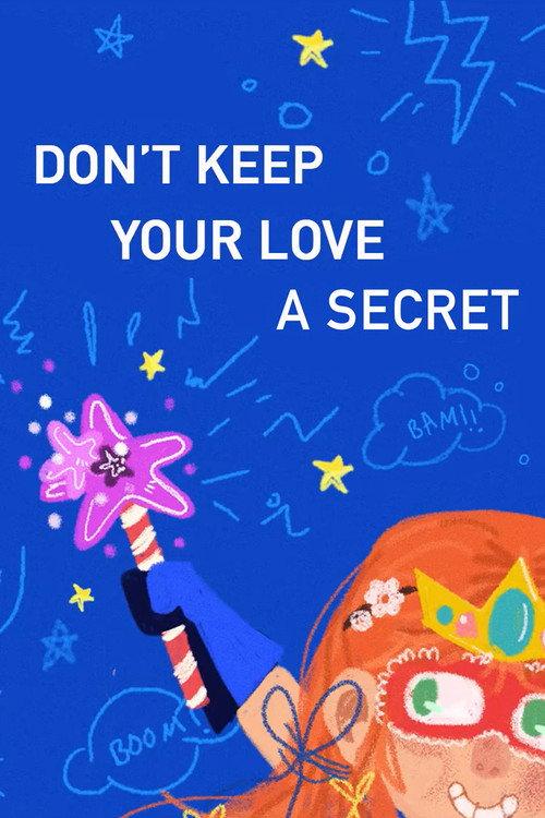 Don't Keep Your Love a Secret 2018 official movie poster