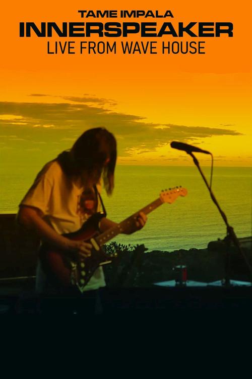 Tame Impala: Innerspeaker: Live From Wave House 2021 official movie poster