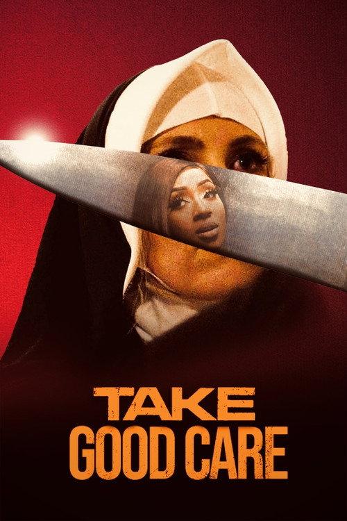 Take Good Care 2024 official movie poster