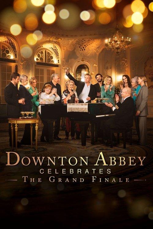 Downton Abbey Celebrates the Grand Finale 2025 official movie poster