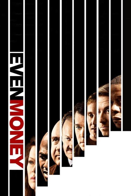 Even Money 2007 official movie poster