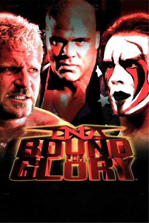 TNA Bound for Glory 2006 2006 official movie poster