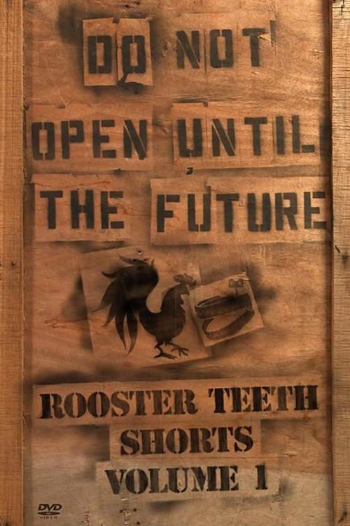 Rooster Teeth Shorts: Volume 1 2009 official movie poster