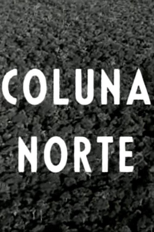 Coluna Norte 1960 official movie poster
