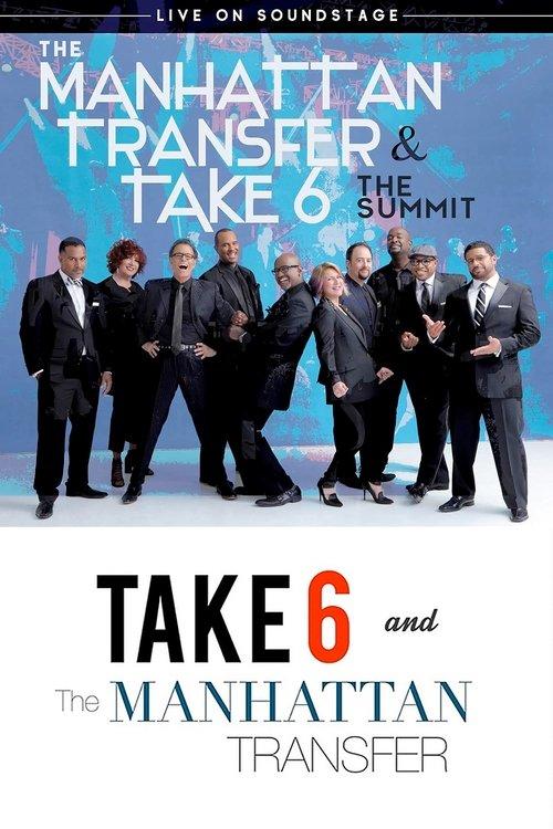 The Manhattan Transfer & Take 6 - The Summit 2018 official movie poster