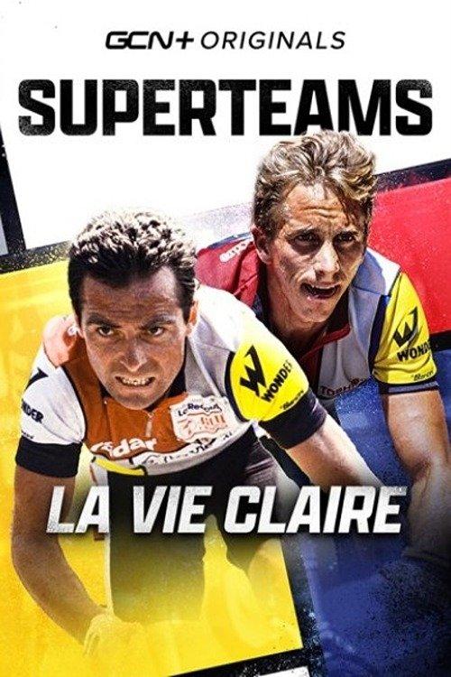 Superteams: La Vie Claire 2023 official movie poster