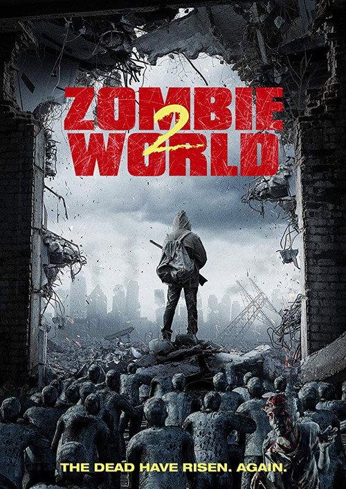 Zombieworld 2 2017 official movie poster