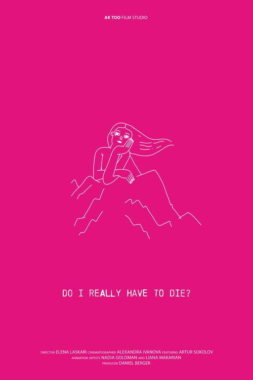 Do I Really Have to Die? 2024 official movie poster