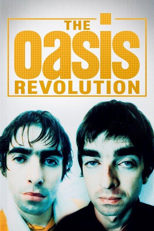 The Oasis Revolution 2025 official movie poster
