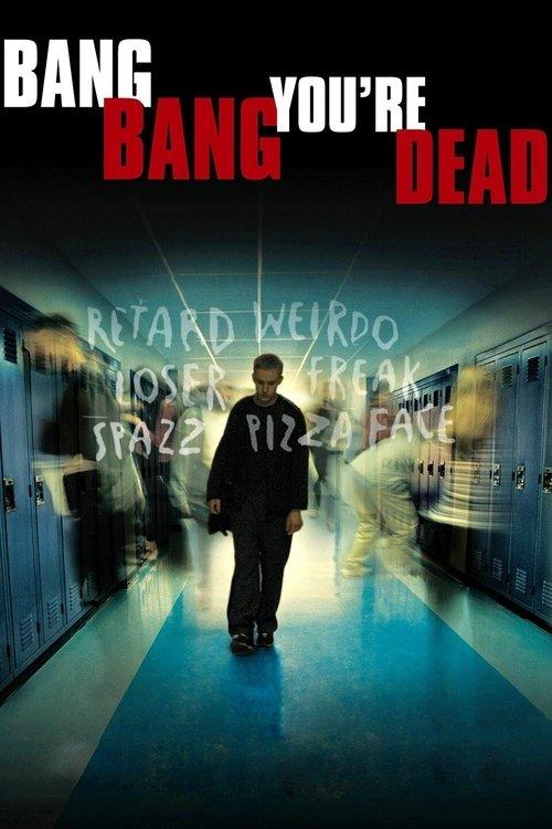 Bang Bang You're Dead 2003 official movie poster