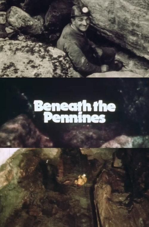 Beneath The Pennines: The Lancaster Hole 1977 official movie poster